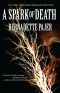 [Professor Benjamin Bradshaw Mystery 01] • A Spark of Death